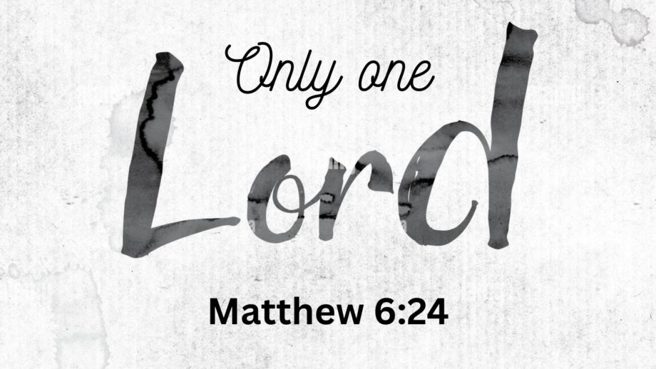 Only One Lord